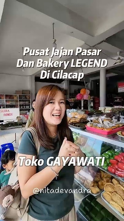 Rasanya Jadi Legenda: Toko Gayatri, Surga Jajanan Tradisional Cilacap